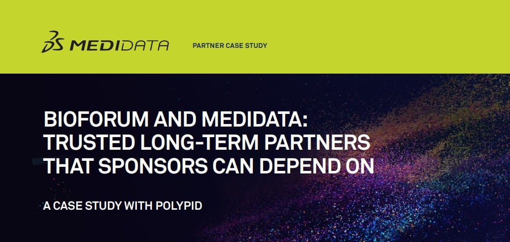 Bioforum and Medidata: Trusted Long-term Partners that Sponsors can Depend on - A Case Study with PolyPid